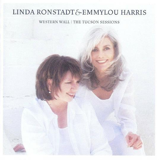 Western Hall. The Tucson Sessions - CD Audio di Emmylou Harris,Linda Ronstadt