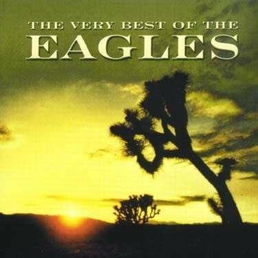 The Very Best of the Eagles - CD Audio di Eagles