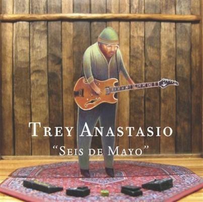 Seis de Mayo - CD Audio di Trey Anastasio
