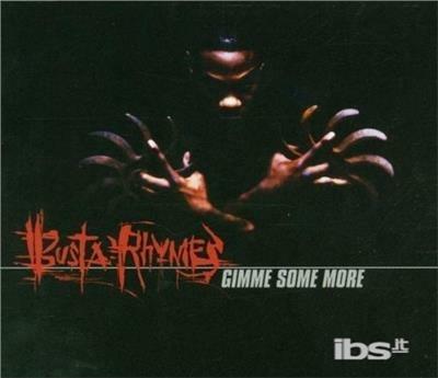 Gimme Some More - CD Audio di Busta Rhymes