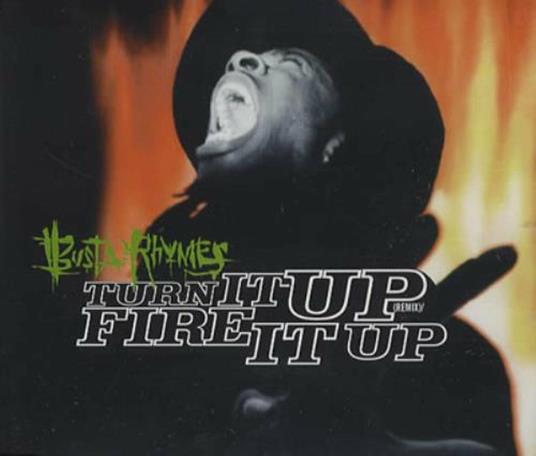 Turn It Up Fire It Up - CD Audio Singolo di Busta Rhymes