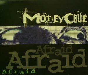 Afraid - CD Audio Singolo di Mötley Crüe