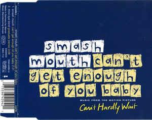 Can't Get Enough Of You Baby - CD Audio di Smash Mouth