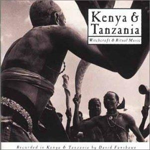 Kenya & Tanzania Witchcraft & Ritual Music - CD Audio di David Fanshawe