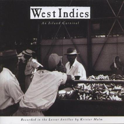 West Indies. An Island Carnival - CD Audio