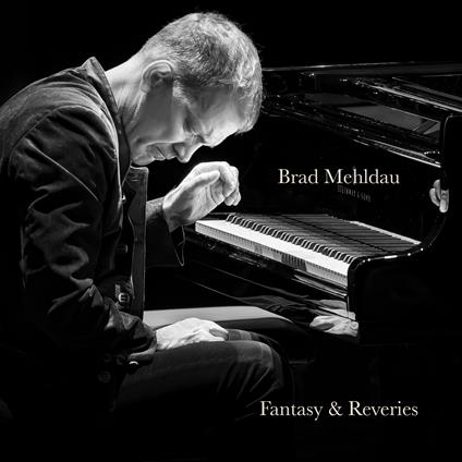Fantasy & Reveries - CD Audio di Brad Mehldau