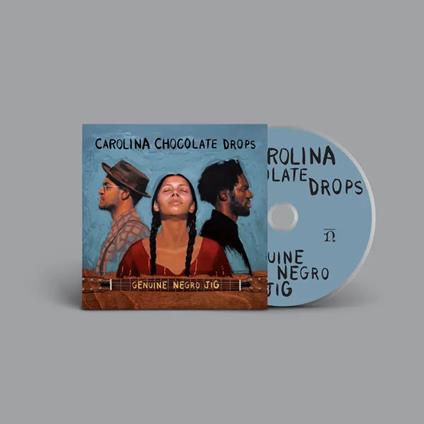 Genuine Negro Jig (15th Anniversary CD Edition) - CD Audio di Carolina Chocolate Drops