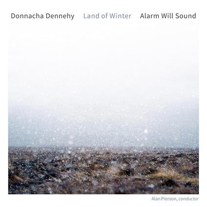 Donnacha Dennehy. Land of Winter - CD Audio di Alarm Will Sound