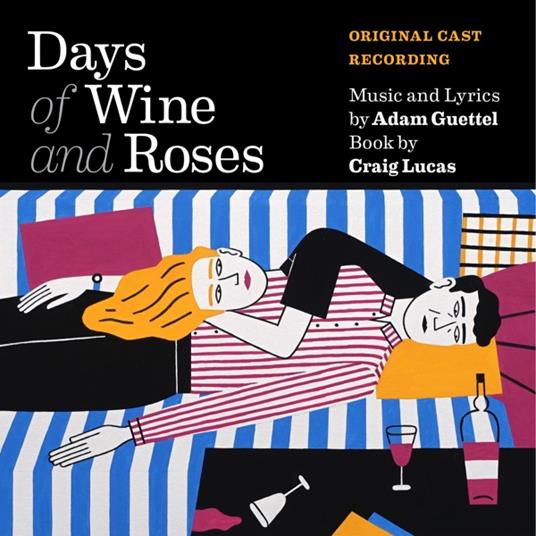 Days Of Wine And Roses - CD Audio di Adam Guettel