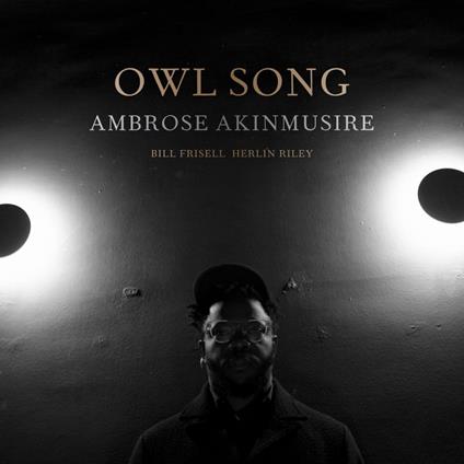 Owl Song - Vinile LP di Ambrose Akinmusire