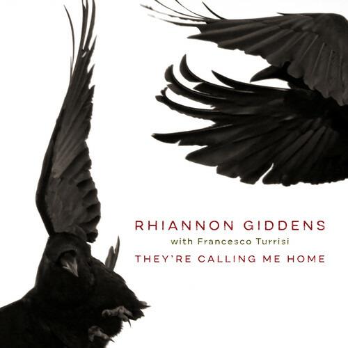 They're Calling Me Home - CD Audio di Rhiannon Giddens