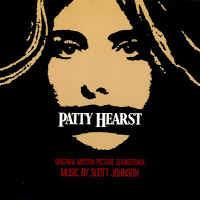 Patty Hearst (Original Motion Picture Soundtrack) - CD Audio di Scott Johnson