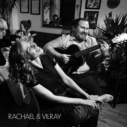 Rachael & Vilray - CD Audio di Rachael & Vilray