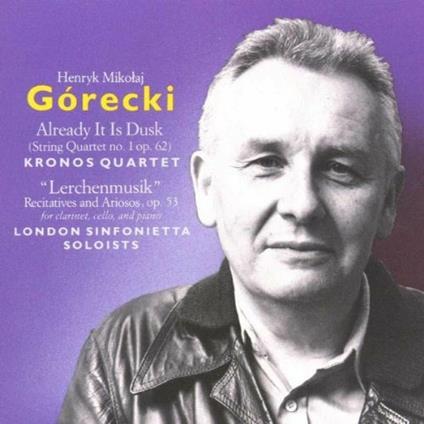 Lerchenmusik - CD Audio di Kronos Quartet,Henryk Mikolaj Gorecki