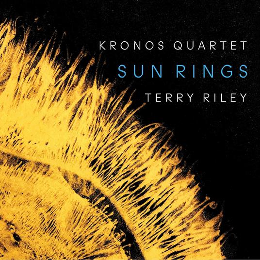 Sun Rings - CD Audio di Kronos Quartet,Terry Riley