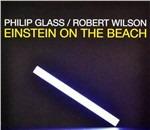 Einstein on the Beach - CD Audio di Philip Glass,Robert Wilson