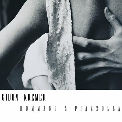 Hommage a Piazzolla - CD Audio di Gidon Kremer