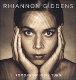 Tomorrow Is my - Vinile LP + CD Audio di Rhiannon Giddens