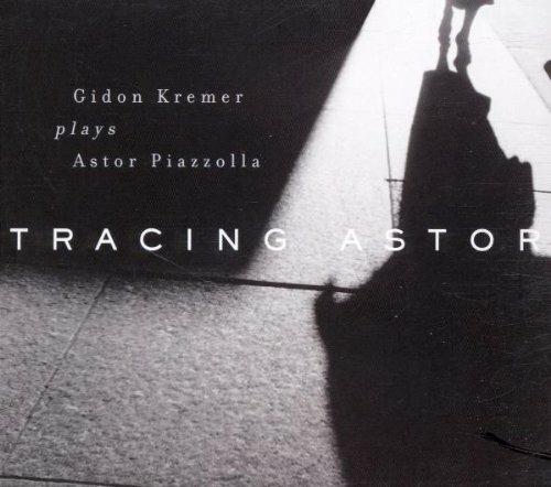 Tracing Astor - CD Audio di Gidon Kremer