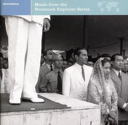 Indonesia. Music From The Nonesuch Explorer Series - CD Audio