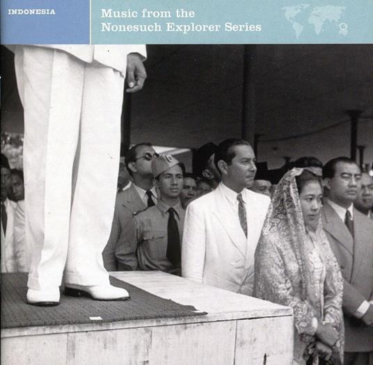 Indonesia. Music From The Nonesuch Explorer Series - CD Audio