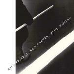 Bill Frisell, Ron Carter, Paul Motian - CD Audio di Ron Carter,Bill Frisell,Paul Motian