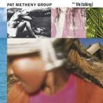 Still Life - CD Audio di Pat Metheny