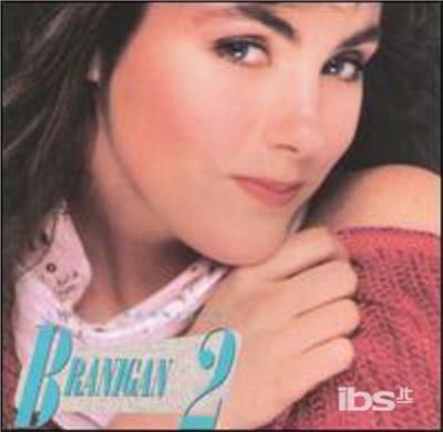 Branigan 2 - CD Audio di Laura Branigan