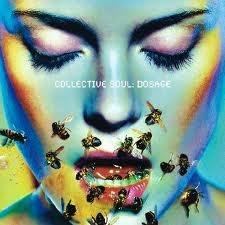 Dosage - CD Audio di Collective Soul