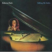 Killing Me Softly - CD Audio di Roberta Flack