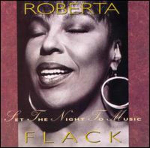 Set the Night to Music - CD Audio di Roberta Flack