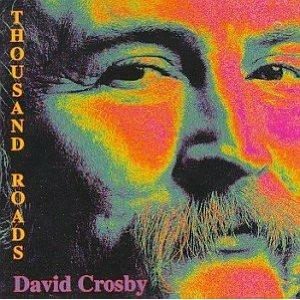 Thousand Roads - CD Audio di David Crosby