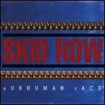Sub Human Race - CD Audio di Skid Row