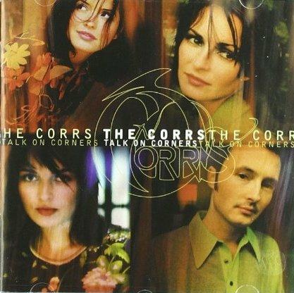 Talk on Corners - CD Audio di Corrs
