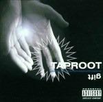 Gift - CD Audio di Taproot