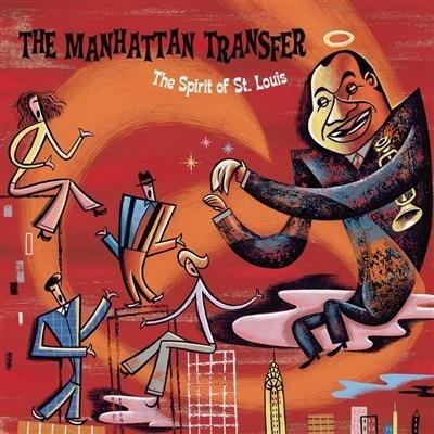 Spirit of St. Louis - CD Audio di Manhattan Transfer