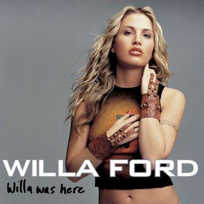 Willa Was Here - CD Audio di Willa Ford