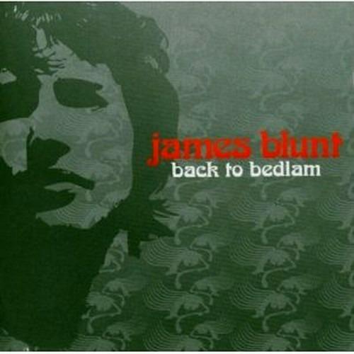 Back to Bedlam - CD Audio di James Blunt