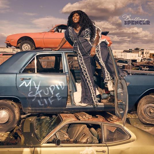 My Stupid Life - CD Audio di Brittney Spencer