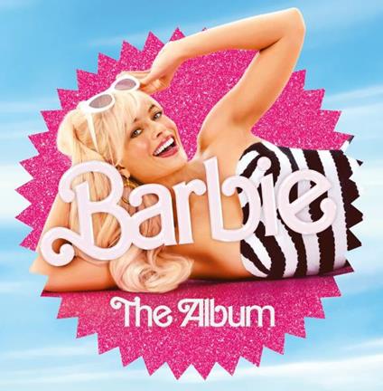 Barbie the Album (Best Weekend Ever Edition) (Colonna Sonora) - CD Audio