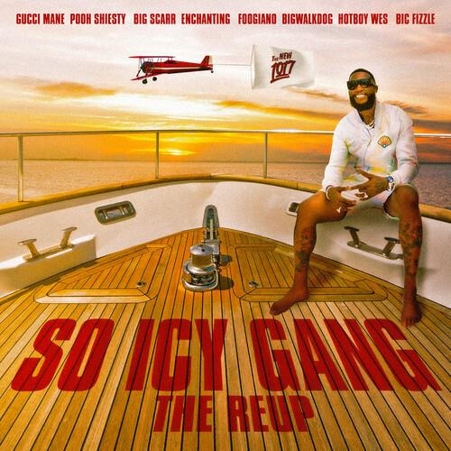 So Icy Gang: The Reup - CD Audio di Gucci Mane