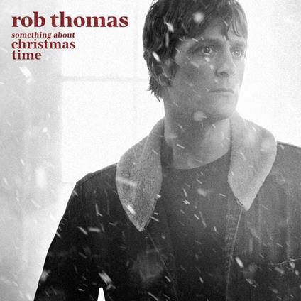 Something About Christmas Time - Vinile LP di Rob Thomas