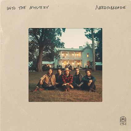 Into The Mystery - Vinile LP di Needtobreathe