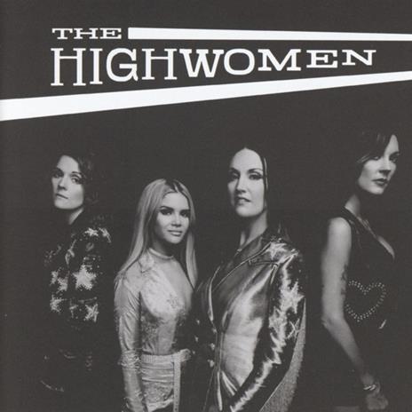 The Highwomen - CD Audio di Highwomen