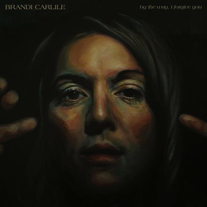 By the Way, I Forgive You - Vinile LP di Brandi Carlile