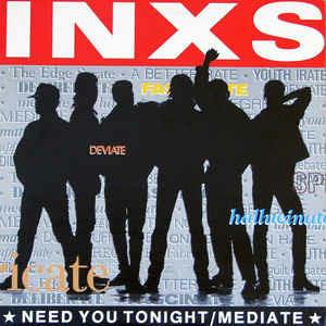 Need You Tonight - Mediate - Vinile 10'' di INXS