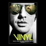 Vinyl. Music from the Hbo Original Series vol.1 (Colonna sonora)