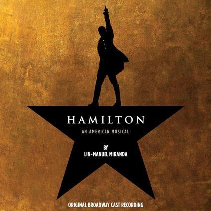 Hamilton (Colonna sonora) (Original Broadway Cast) - Vinile LP