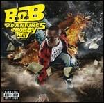 B.o.B Presents the Adventures of Bobby Ray - CD Audio di B.o.B