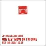 One Fast Move or I'm Gone. Kerouac's Big Sur (Colonna sonora) - CD Audio di Jay Farrar,Ben Gibbard